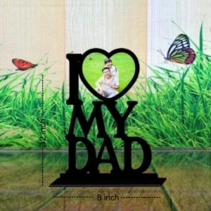 Father Photo Frame I Love My Dad Personalized MDF Gift