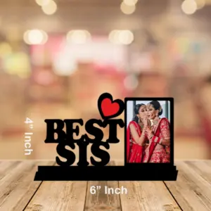 Best Sis 4x6 inch MDF tabletop photo frame gift for sister with personalized photo display